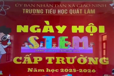 SÔI NỔI CUỘC THI STEM CẤP TRƯỜNG TẠI TRƯỜNG TIỂU HỌC QUẤT LÂM năm học 2025-2026